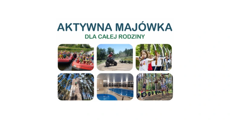 Aktywna Majówka 2026 w Sportowej Osadzie – rodzinny weekend pełen przygód