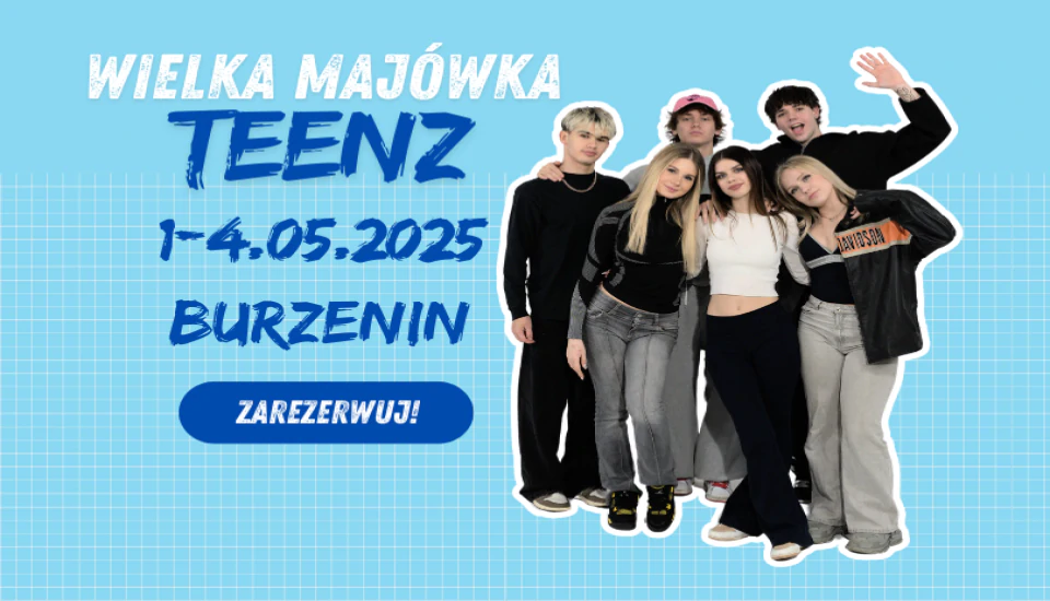 Wielka Majówka z TEENZ Burzenin